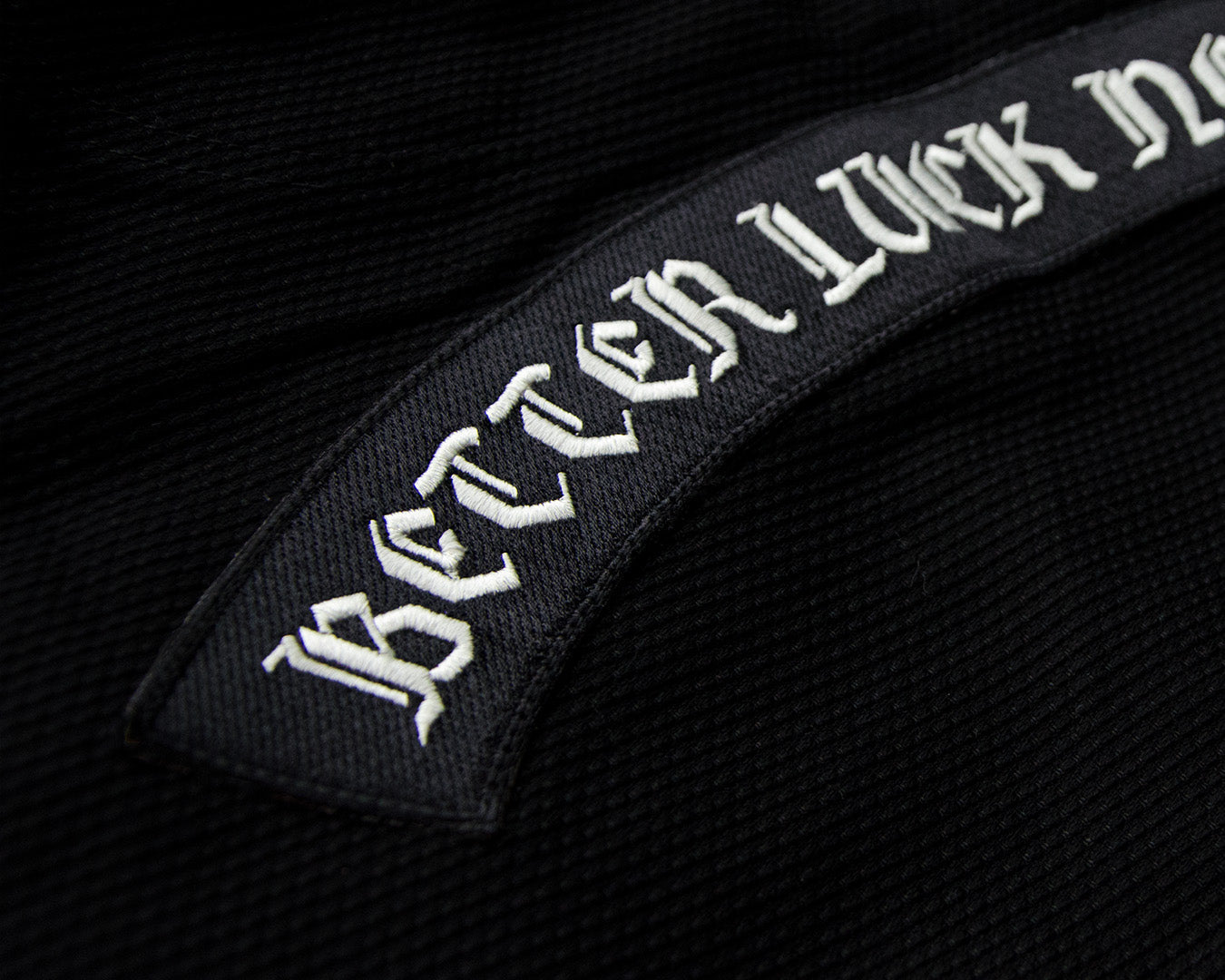 'BETTER LUCK NEXT TIME' 柔術衣 (BLACK)